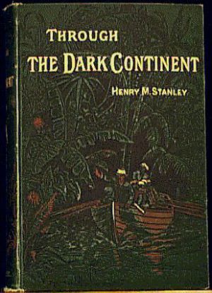 Henry Stanley, The Dark Continent.JPG
